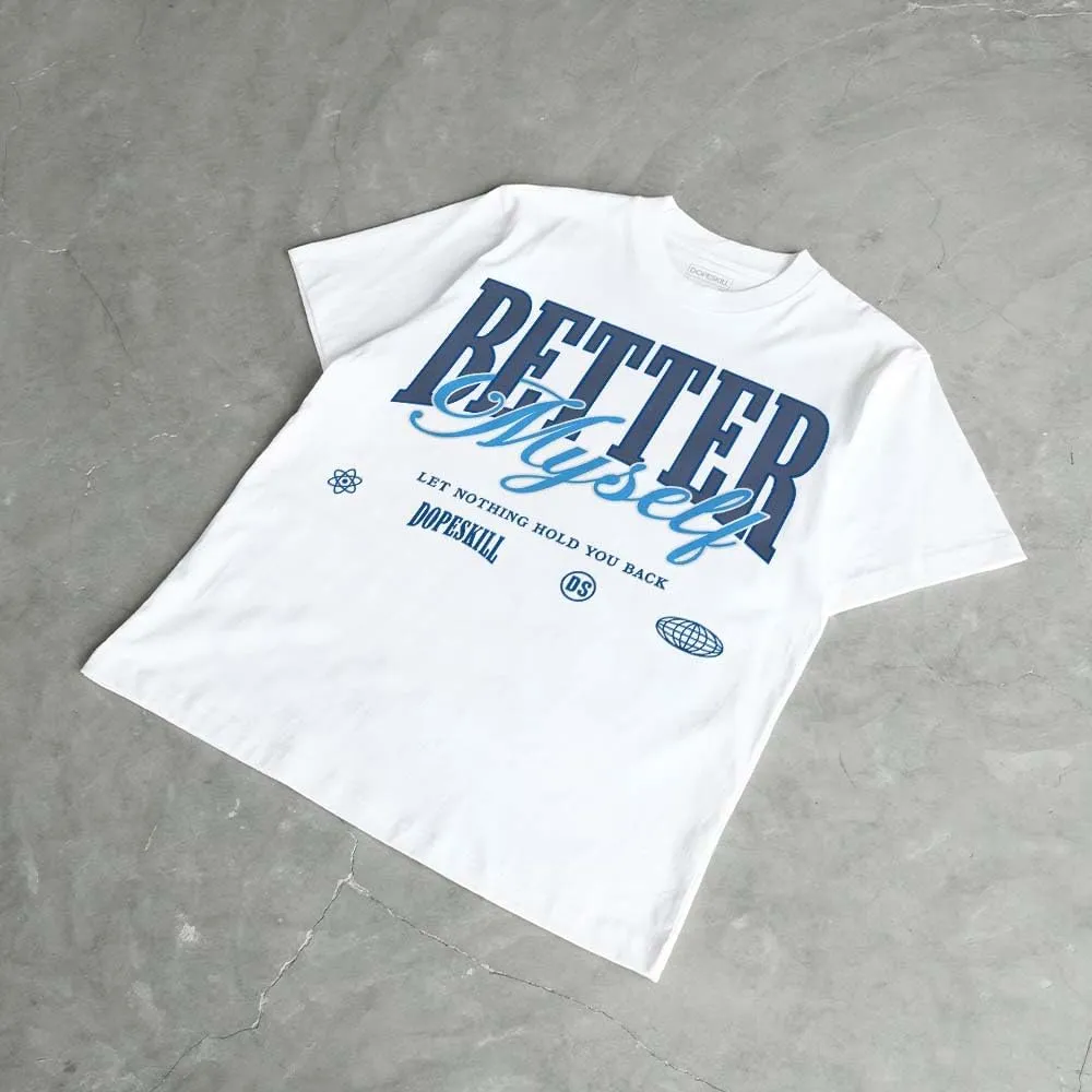 DopeSkill Graphic Tee Streetwear Hip Hop Hypebeast Unisex T-Shirt Sneaker Colour Matching Shirts Inspired Motivation Quotes